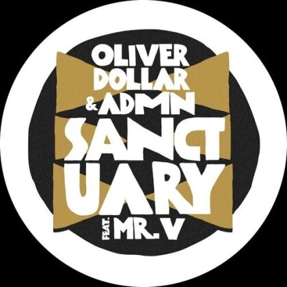 Oliver Dollar & Admn - Sanctuary Ft. Mr V. (12" Maxi)