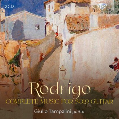 Joaquin Rodrigo (1901-1999) & Giulio Tampalini - Complete Music For Solo Guitar