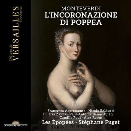 Les Epopees, Claudio Monteverdi (1567-1643) & Stéphane Fuget - L'Incoronazione Di Poppea (3 CDs)