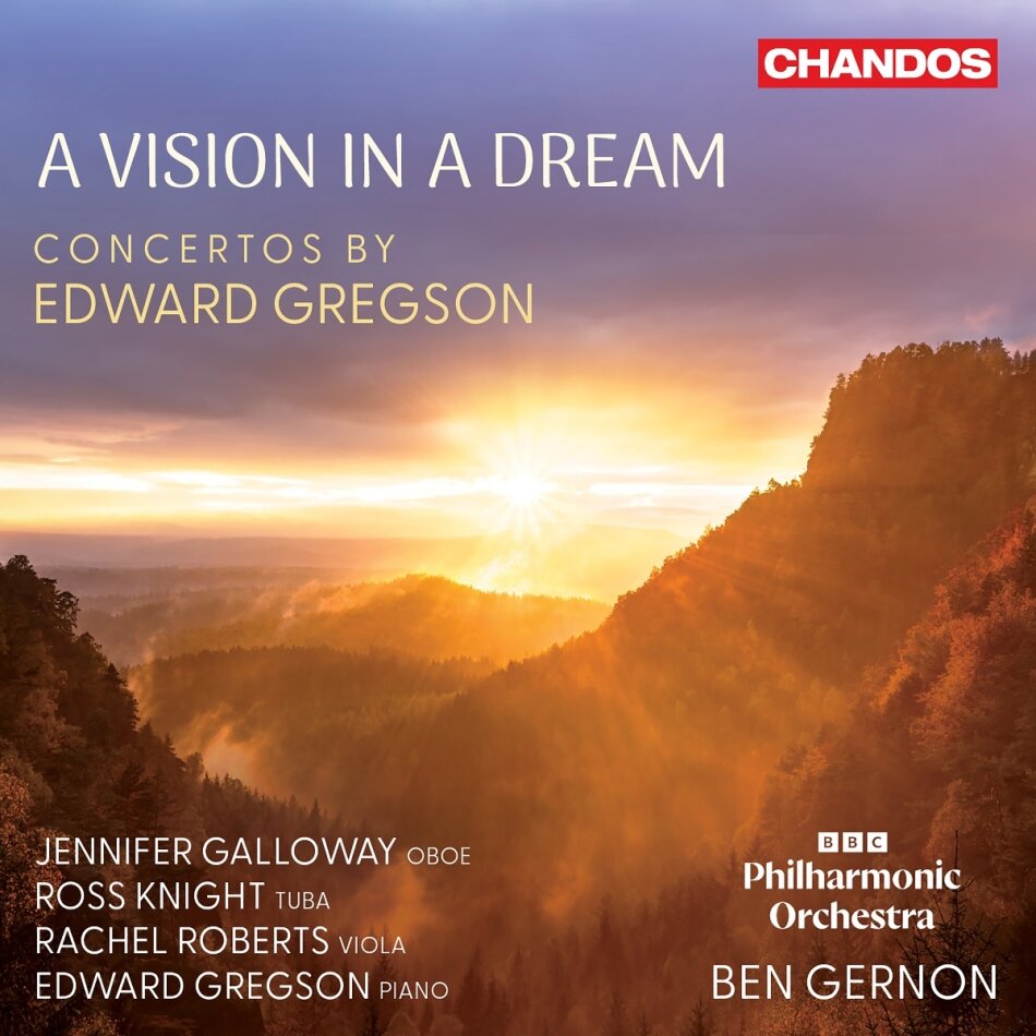 Edward Gregson (*1945), Ben Gernon, Jennifer Galloway, Ross Knight, … - Vision In A Dream - Concertos By Edward Gregson