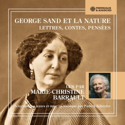 Marie-Christine Barrault - George Sand Et La Nature - Lettres Contes Pensees (3 CDs)