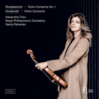Dimitri Schostakowitsch (1906-1975), Paul Hindemith (1895-1963), Vasily Petrenko, Alexandra Tirsu & Royal Philharmonic Orchestra - Shostakovich: Violin Concerto No. 1: Hindemith: Violin Concerto