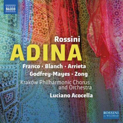 Gioachino Rossini (1792-1868), Krakow Philharmonic Orchestra, Luciano Acocella, Emmanuel Franco, … - Adina