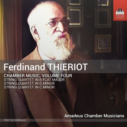 Amadeus Chamber Musicians & Ferdinand Thieriot (1838-1919) - Chamber Music Vol. 4