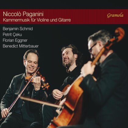 Benjamin Schmid, Petrit Ceku, Florian Eggner, Benedict Mitterbauer & Niccolò Paganini (1782-1840) - Kammermusik Fur Violine Und Gitarre