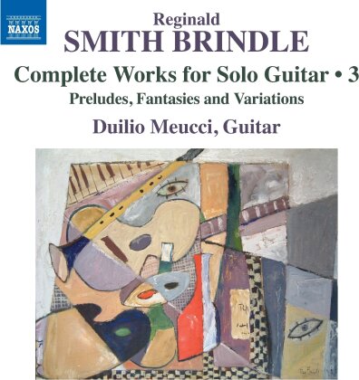 Reginald Smith-Brindle & Duilio Meucci - Complete Works For Solo Guitar - 3