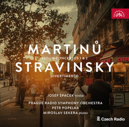 Bohuslav Martinu (1890-1959), Igor Strawinsky (1882-1971), Miroslav Sekera, Josef Spacek, … - Bohuslav Martinu: Violin Concertos 1 & 2: - Stravinsky:: Divertimento
