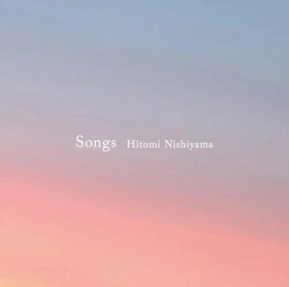 Hitomi Nishiyama - Songs