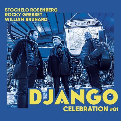 Rocky Gresset, Stochelo Rosenberg & William Brunard - Django Celebration #01 (LP)