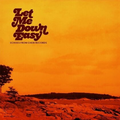 Let Me Down Easy: Echoes From Cheri Records (LP)