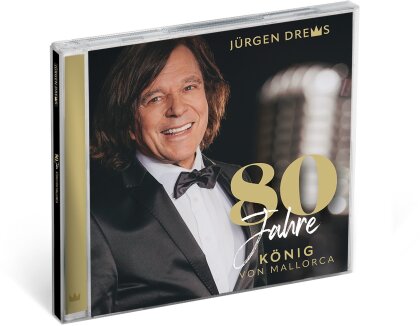 Jürgen Drews - 80 Jahre König von Mallorca