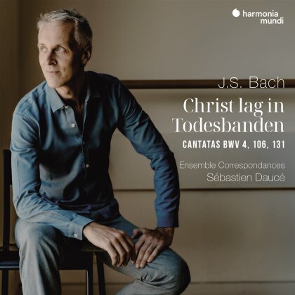 Sebastian Dauce, Johann Sebastian Bach (1685-1750) & Ensemble Correspondances - Christ Lag In Todesbanden - Cantatas Bwv 4, 106, 131