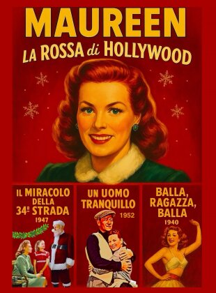 Maureen, la rossa di Hollywood - Il miracolo della 34ª strada (1947) / Un uomo tranquillo (1952) / Balla, ragazza, balla (1940) (n/b, Edizione Speciale)