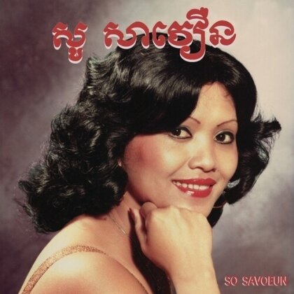 So Savoeun - The Golden Voice Of Phnom Penh,1962-1974 (LP)