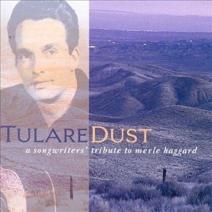 Tulare Dust - A Songwriter's Tribute To Merle (LP)