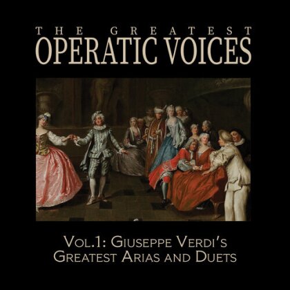 Giuseppe Verdi (1813-1901) - The Greatest Operatic Voices - Vol. 1: Giuseppe Verdi's Greatest Arias & Duets (Manufactured On Demand, CD-R)