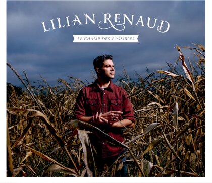 Lilian Renaud - Le Champ Des Possibles