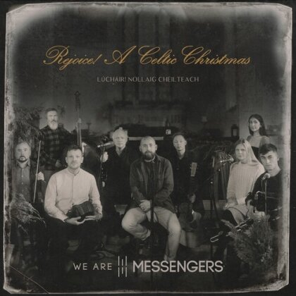 We Are Messengers - Rejoice (A Celtic Christmas)
