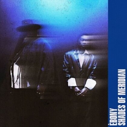 Ebony - Shades Of Meridian (12" Maxi)