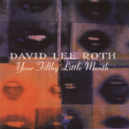 David Lee Roth - Your Filthy Little Mouth (2025 Reissue, Friday Music Two, Original Master Recordings, Limited Edition)