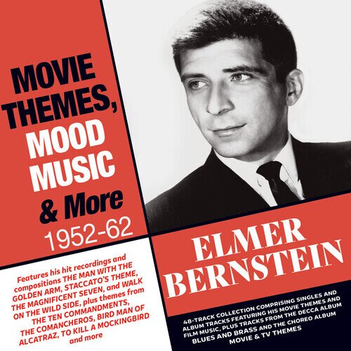 Elmer Bernstein - Movie Themes, Mood Music & More 1952-62 2 CD