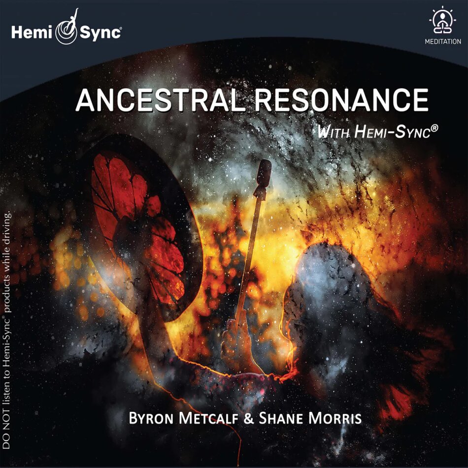 Byron Metcalf & Shane Morris - Ancestral Resonance With Hemi-Sync (Hemi Sync)