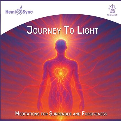 Bill Philipps - Journey To Light: Meditations For Surrender And (Hemi Sync)