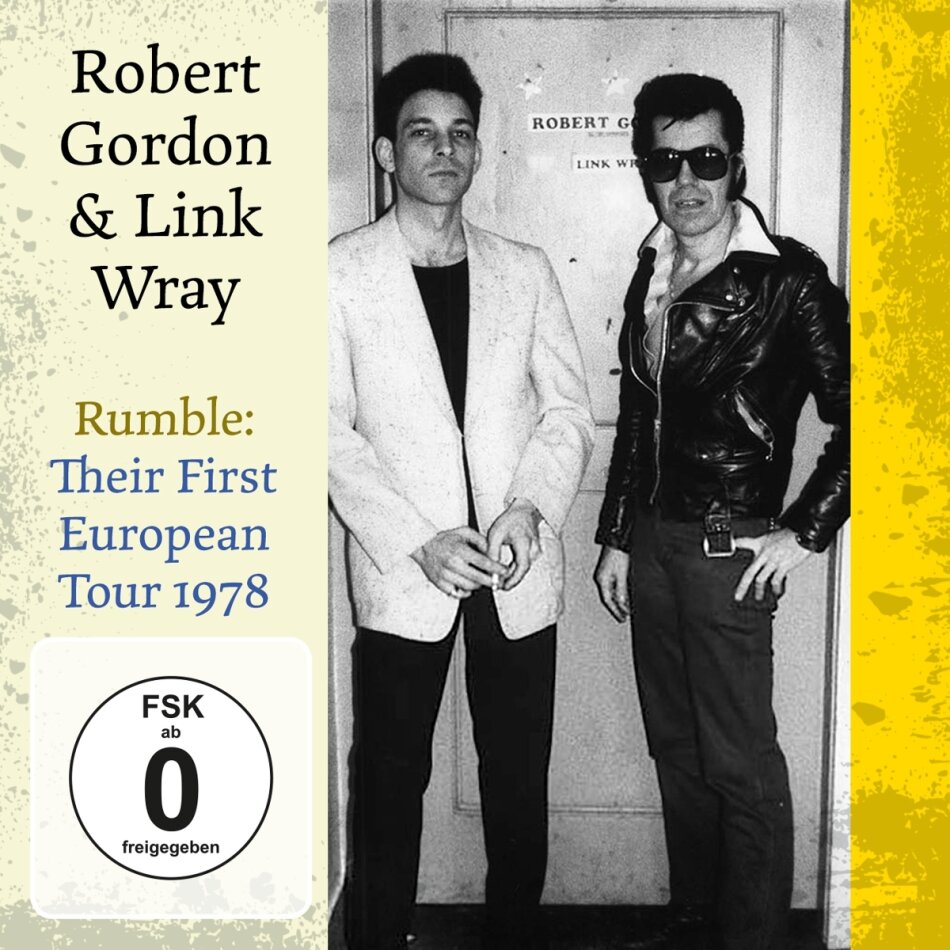 Link Wray & Robert Gordon - Rumble: Their First European Tour 1978 2 CD + DVD