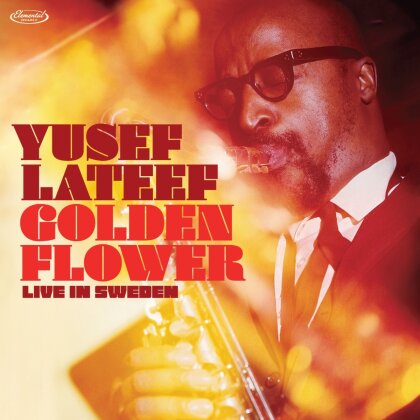 Yusef Lateef - Golden Flower: Live In Sweden (Digipack, Limited Edition, 2 CDs)