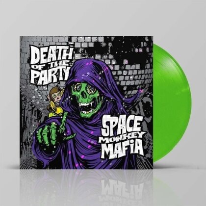 Space Monkey Mafia - Death Of The Party (Green Vinyl, LP)