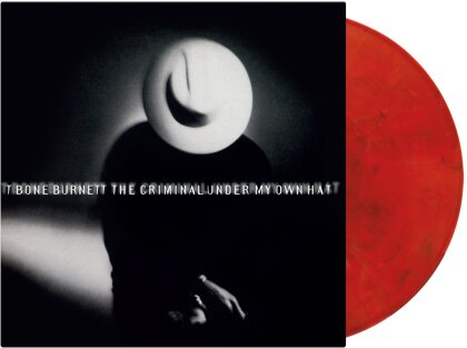 T-Bone Burnett - The Criminal Under My Own Hat (2025 Reissue, Music On Vinyl, Colored, LP)