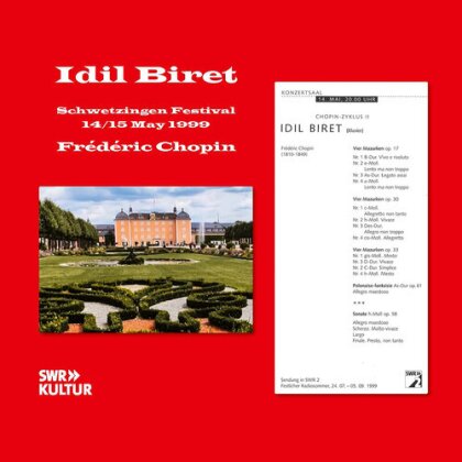 Frédéric Chopin (1810-1849) & Idil Biret - Schwetzingen Festival 1999