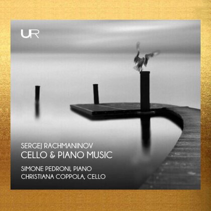 Sergej Rachmaninoff (1873-1943), Christiana Coppola & Simone Pedroni - Cello & Piano Music