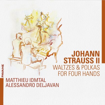 Johann Strauss II (1825-1899) (Sohn), Matthieu Idmtal & Alessandro Deljavan - Waltzes & Polkas For Four Hands