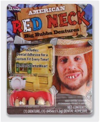 Big Bubba - Red Neck Zähne