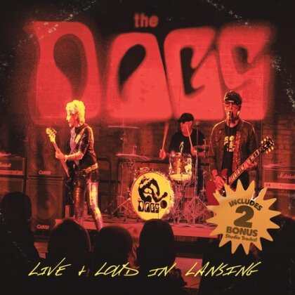 The Dogs - Live & Loud in Lansing (+ Bonustrack, Deluxe Edition)