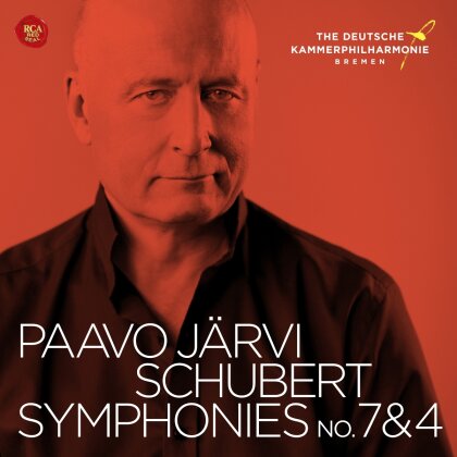 Deutsche Kammerphilharmonie Bremen & Paavo Järvi - Schubert Symphonies Vol. 1: Nos. 7 & 4