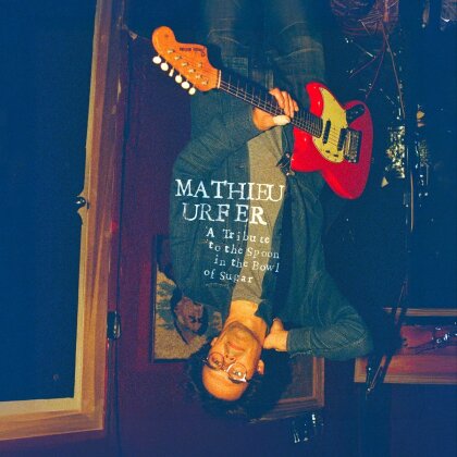 Mathieu Urfer - A Tribute To The Spoon In The Bowl Of Sugar (LP)