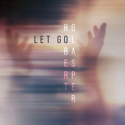 Robert Glasper - Let Go (Gatefold, 2 LPs)