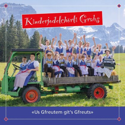 Kinderjodelchörli Grabs - Us Gfreutem git's Gfreuts