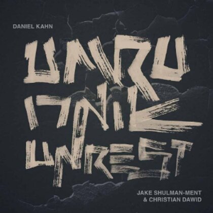 Daniel Kahn, Jake Shulman-Ment & Christian Dawid - Umru (Unrest)