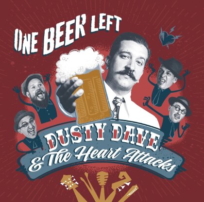 Dusty Dave & The Heart Attacks - One Beer Left (2025 Reissue, LP)
