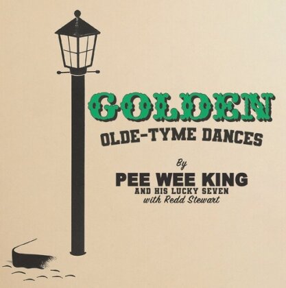 Pee Wee King & His Lucky Seven - Golden Olde-Tyme Dances (Manufactured On Demand)