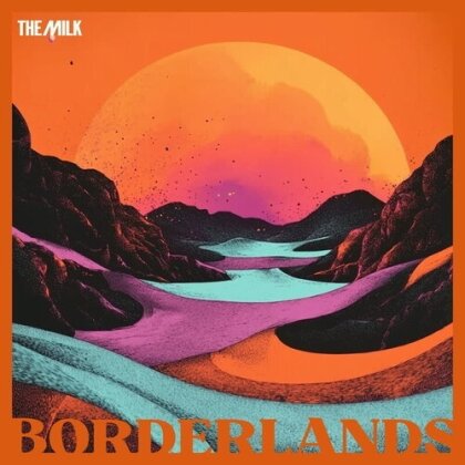 Milk - Borderlands (LP)