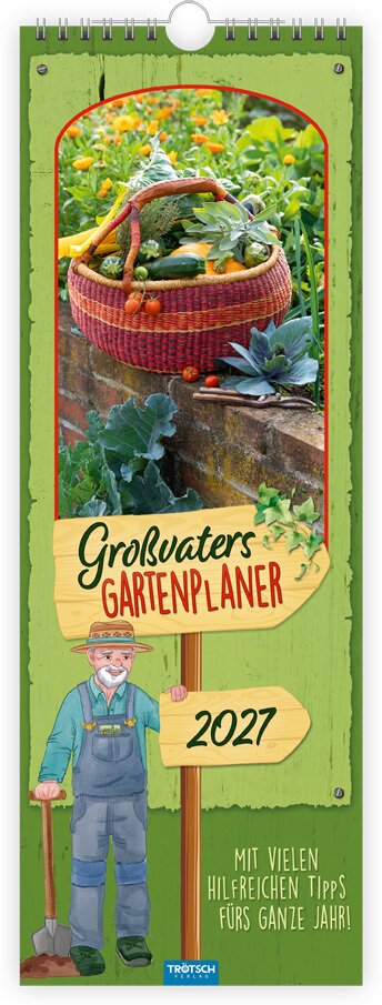 TRÖTSCH - Maxi-Streifenkalender Großvaters Gartenplaner 2027