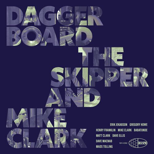 Daggerboard, The Skipper & Mike Clark - Daggerboard The Skipper And Mike Clark LP