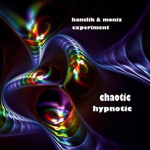 Hanslik & Moniz Experiment - Chaotic Hypnotic