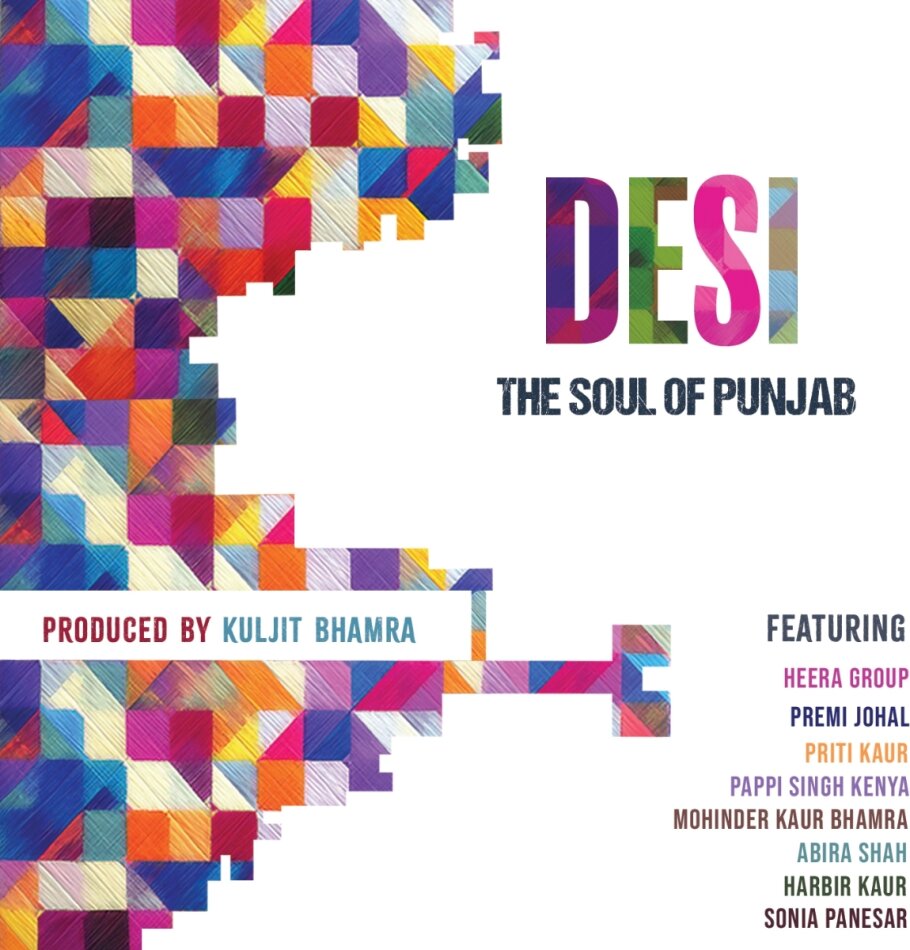Heera Group, Premi Johal, Priti Kaur, Pappi Singh Kenya, … - Desi - Soul Of Punjab