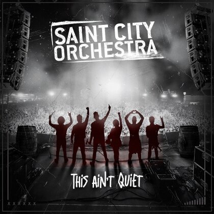 Saint City Orchestra - This Ain't Quiet