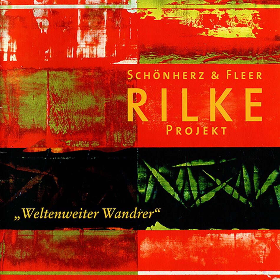 Schönherz & Fleer - Rilke Projekt: Weltenweiter Wandrer 2026 Reissue, Telamo